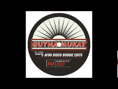 Guynamukat - Enjoy Your Life (Afro Disco Re-Edit)