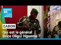 Gabon : qui est le général Brice Oligui Nguema, désigné 