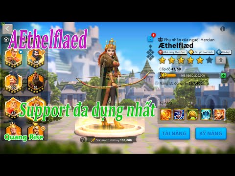 AEthelflaed - Tướng CAM dễ max skill nhất | Rise of Kingdoms