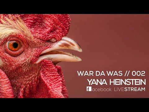 Yana Heinstein - war da was // 002