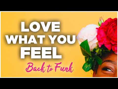 Soulful House Music |  Britalics & House Bros - Love What You Feel (Back to Funk)
