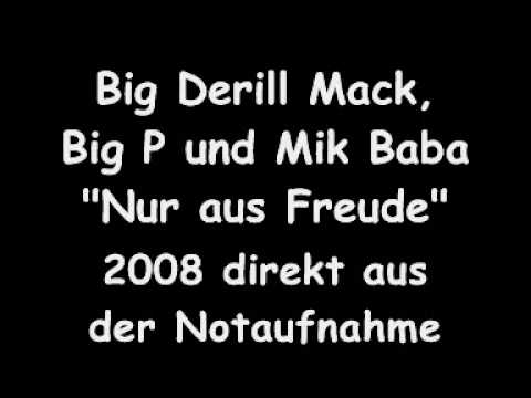 Big Derill Mack, Big P, Mik Baba - Nur aus Freude