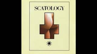Coil - Scatology (Full Album) 1984