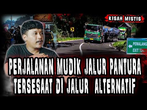 FULL HOROR!! PERJALANAN MUDIK PALING HOROR! SAAT TERSESAT LINTAS MALAM JALUR ALTERNATIF PANTURA!!