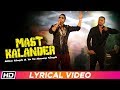 Mast Kalander Lyrical Video Yo Yo Honey Singh Mika Singh Latest Punjabi Song 2018