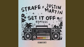 Strafe - Set It Off (Justin Martin Remix) video