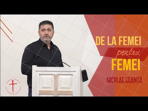 Nicolae Geantă - De la femei pentru femei