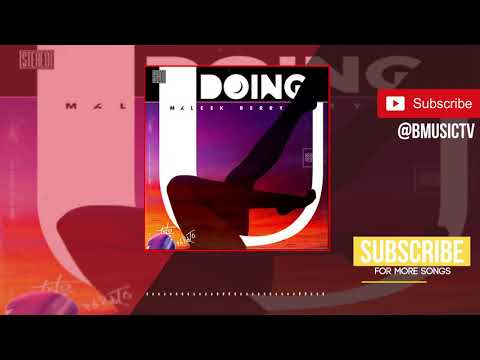Maleek Berry - Doing U (OFFICIAL AUDIO 2018)