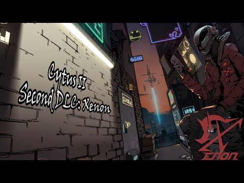 Cytus II - Second DLC: Xenon and Floor of Lava for the first time!