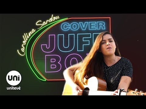 JUFFBOX - Carollina Sardou -  Essa tal liberdade