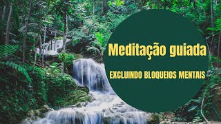 Meditao guiada: Afirmaes Positivas: coragem, sucesso, autoestima.