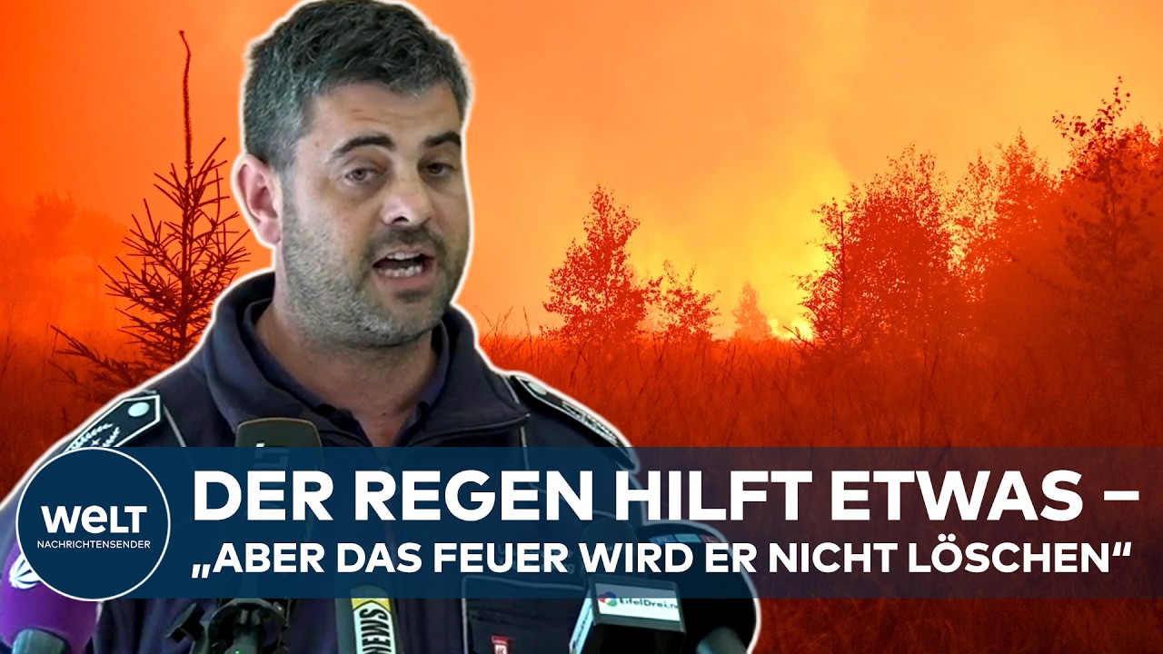 MONSCHAU-FEUERDRAMA GEHT WEITER! Pressekonferenz ‒ Feuerwehr warnt trotz erster Entspannung