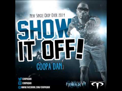 COOPA DAN :SHOW IT OFF CROPOVER 2014