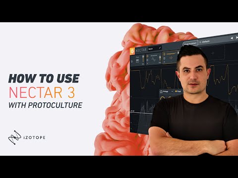 How To Use iZotope Nectar 3 with Protoculture