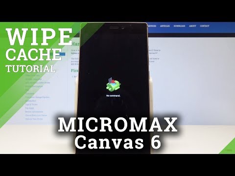 How to Wipe Cache on MICROMAX Canvas 6 - Reset Cache Partition