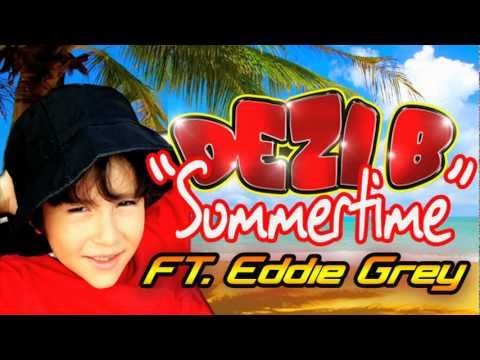 Dezi B-Summertime feat Eddie Grey-Best Quality