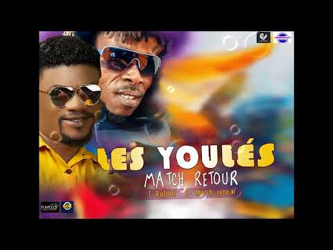 LES YOULES - MATCH RETOUR (Audio officiel) - 2025