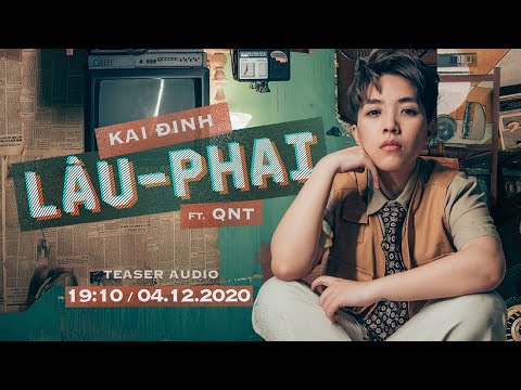 Kaidinh x QNT - Lâu Phai (Lofi) | Official Teaser Audio