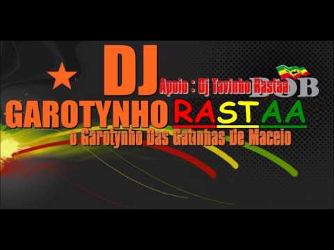 MELO DE MAXWELL ROOTS 2013 DJ GAROTYNHO RASTA