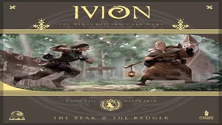 Ivion: The Bear and the Badger - Discussion