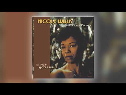 Nicole Willis & UMO Helsinki Jazz Orchestra - When We Go Down [Audio]