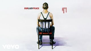 Our Lady Peace - Don't Stop (Official Audio)