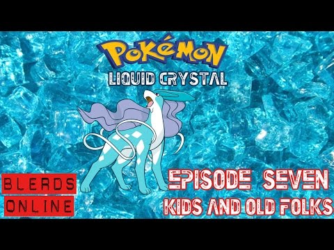 Blerd Plays - Pokemon Liquid Crystal - Episode 7- Kids & Old Folks