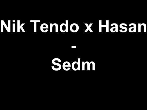 Nik Tendo x Hasan - Sedm Text