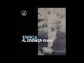 Tariqa - Al Gromer Khan