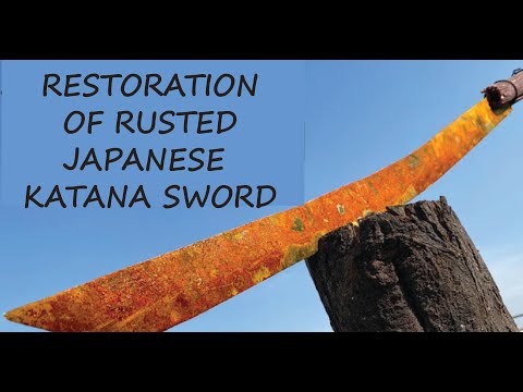 Restoration of Rusted Japanese KATANA SWORD I Very Practical I Satisfactory