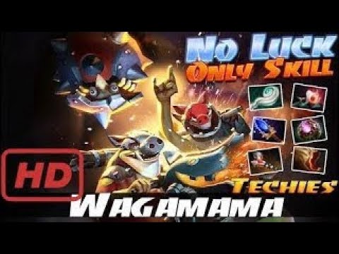 DOTA 2 PRO 2017 | Wagamama [Techies] No Luck Only Skill - DOTA 2
