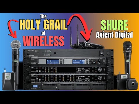 Shure Axient Digital - The HOLY GRAIL of Wireless - Complete Overview