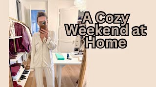 A Cozy Weekend at Home | Home Updates, Organizing & Filming