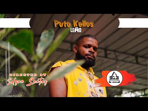 Puto Kellos - Leão (vídeo oficial )