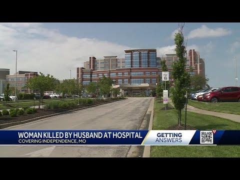 Woman killed by her husband at Kansas City area hospital