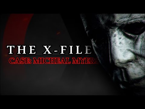 THE X-FILES: CASE MICHAEL MYERS TRAILER| Fan Made