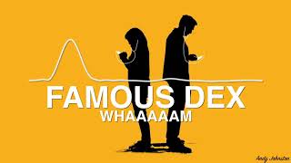 Famous Dex - Whaaaaam (Bass Boosted)