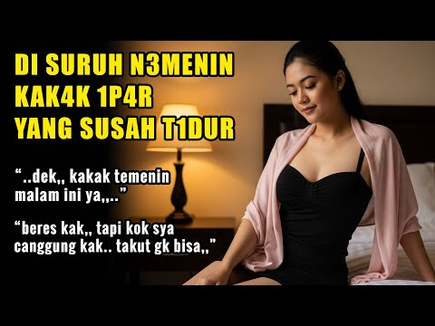 KISAH NYATA !! Nemenin Kakak Ipar yang Sering Ditinggal Kerja Ke Luar kota Suaminya | adik yang baik