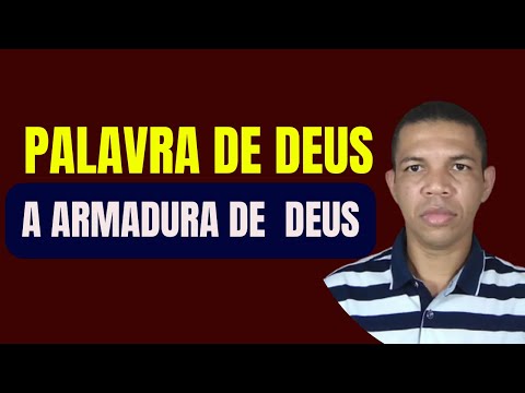 COMO USAR A ARMADURA DE DEUS E VENCER A BATALHA ESPIRITUAL.