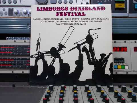 Limburgs Dixieland Festival FULL VINYL  Remasterd By B v d M 2018