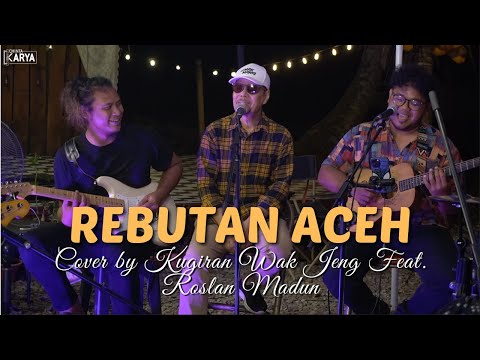 Rebutan Aceh - Cover by Kugiran Wak Jeng Feat. Roslan Madun