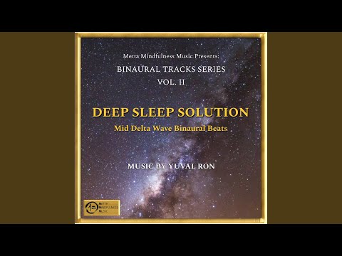 Deep Sleep Solution: Mid Delta Wave Binaural Beats