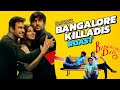 Bangalore Killadis EP71 Filmyshek Roast