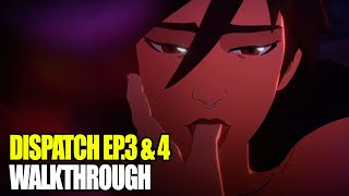 DISPATCH Episodes 3 &amp; 4 Full Walkthrough | SPOILERS