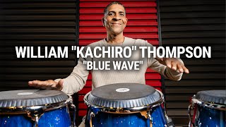 Video thumbnail for Meinl Percussion - William "Kachiro" Thompson Signature Congas - Blue Wave by MEINL Percussion Official