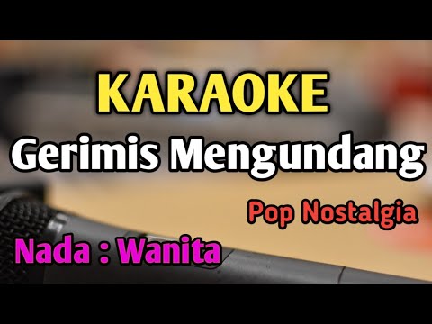 GERIMIS MENGUNDANG - KARAOKE || NADA WANITA CEWEK || Slam || Audio HQ || Live Keyboard