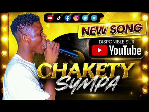 New single CHAKETY SYMPA
