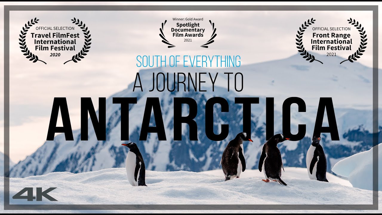 Getting to Antarctica: An Experience South of Everything [4K]