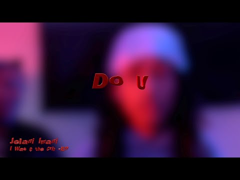 Jelani Imani - do u (official video)