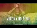 Yukon x Hold Yuh (DJ Hunny Bee Mashup)